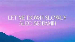 آهنگ Let me down slowly with با شعر آرامم کن از Alec Benjamin الک بنجامین