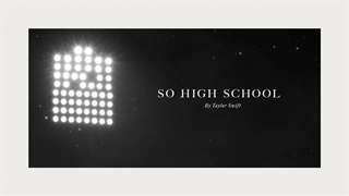 آهنگ جدید Taylor Swift تیلور سویفت|So High School پس دبیرستان
