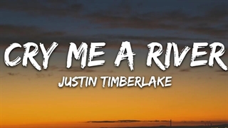 آهنگ برای من یک رودخانه گریه کن از جاستین تیمبرلیک با متن | CRY ME A RIVER - JUSTIN TIMBERLAKE