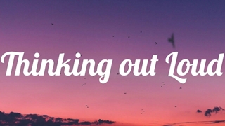 آهنگ Thinking out Loud فکر کردن با صدای بلند| Ed Sheeran اد شیران
