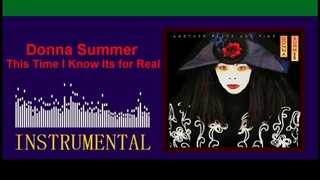 Donna Summer - This Time I Know Its for Real [Instrumental]