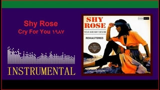 Shy Rose - Cry For You 1987 [Instrumental]