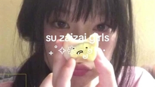 Su zaizai girls vibe//