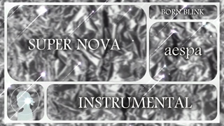 ورژن بی‌کلام آهنگ SOPER NOVA از گروه aespa